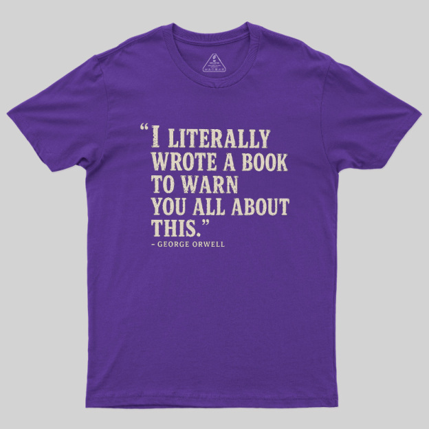 I Literally Wrote A Book To Warn You All About This Geek T-Shirt