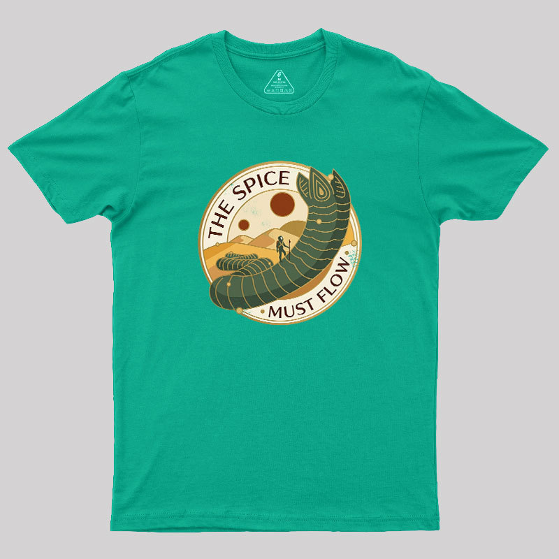 The Spice Must Flow Geek T-Shirt