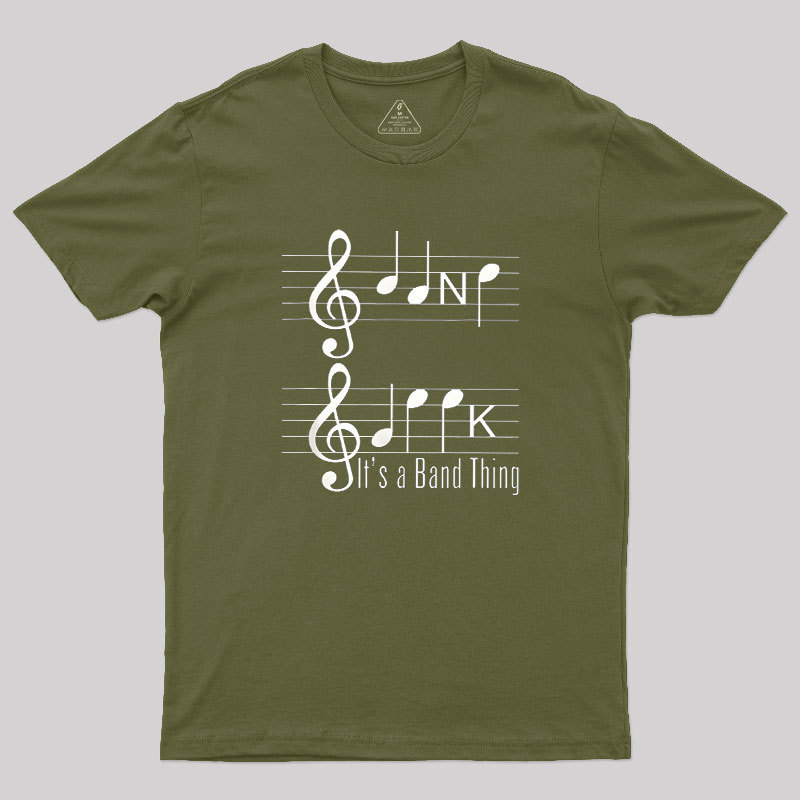 It's A Band Thing Geek T-Shirt