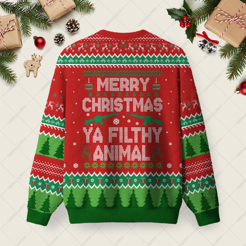 Merry Christmas Ya Filthy Animal Ugly Christmas Fuzzy Fleece Sweatshirt