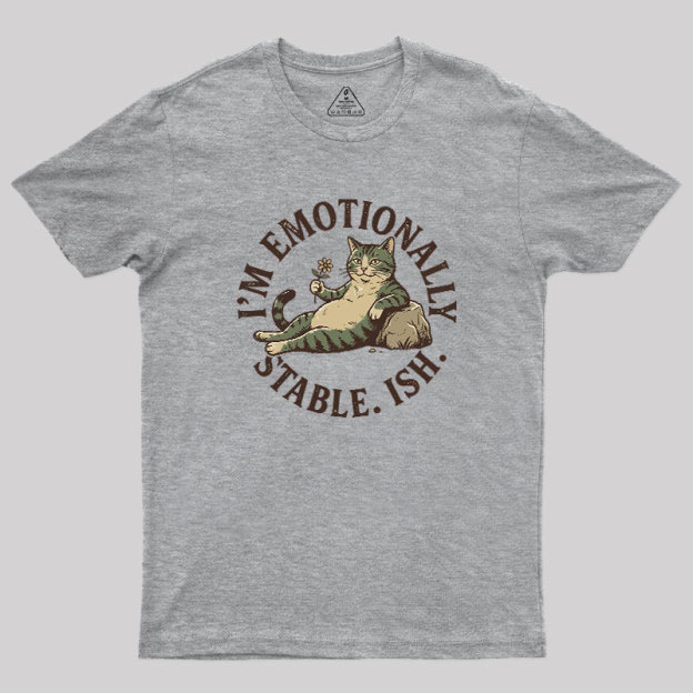 Stable-ish?Feline?Mood Geek T-Shirt
