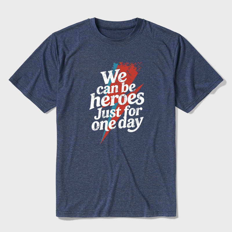 We Can Be Heroes Just For One Day Ultra Soft Heather Tee
