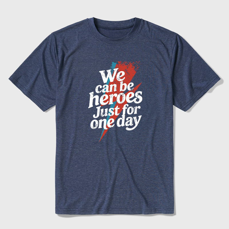 We Can Be Heroes Just For One Day Ultra Soft Heather Tee