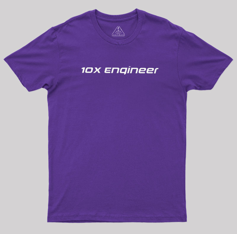 10x Engineer Geek T-Shirt