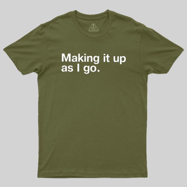 Make it Up Geek T-Shirt