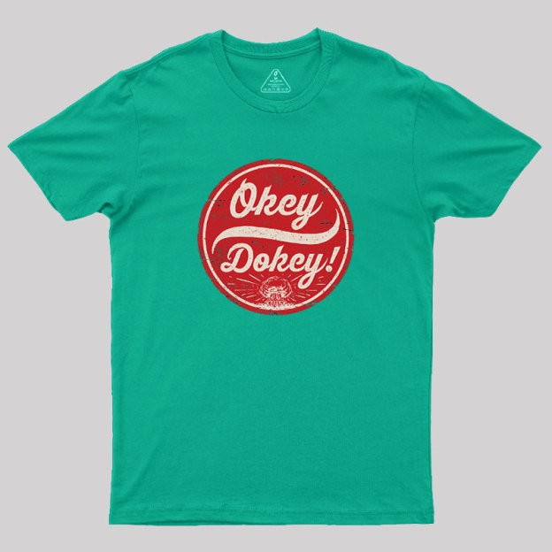 Okey Dokey Geek T-Shirt