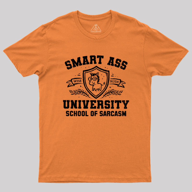 Smart Ass University Geek T-Shirt