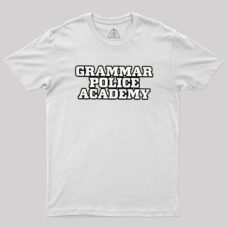 Grammar Police Academy Geek T-Shirt