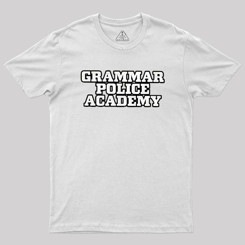 Grammar Police Academy Geek T-Shirt