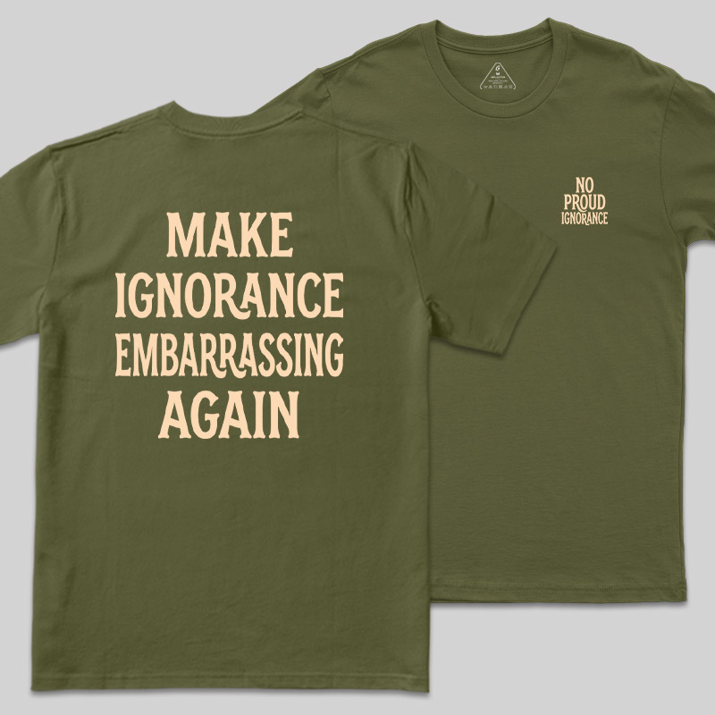 No Proud Ignorance Front and Back Printed Geek T-Shirt