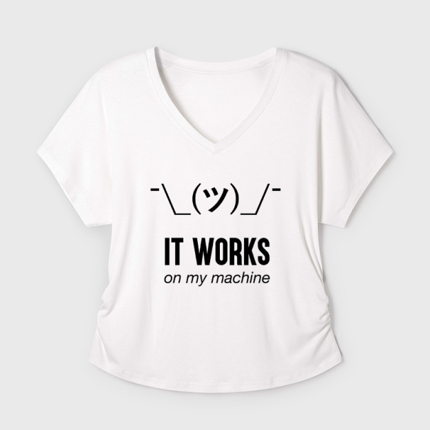 It works on my machine Geek Dolman Sleeve V-Neck Shirt