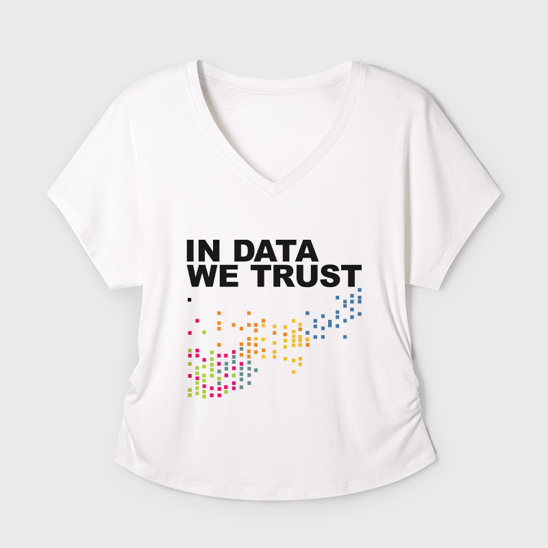 In Big Data We Trust Geek Dolman Sleeve V-Neck Shirt