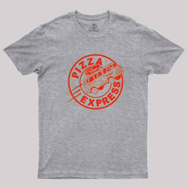 Pizza Express v2 Geek T-Shirt