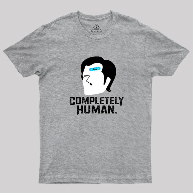 Completely Human Geek T-Shirt