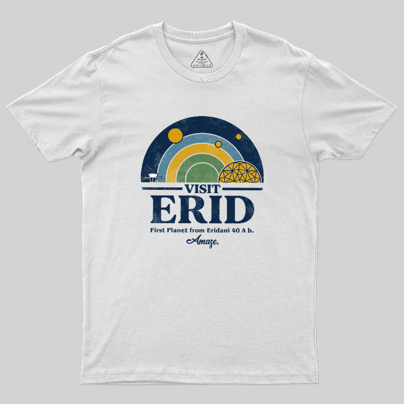 Visit Erid Colony Geek T-Shirt