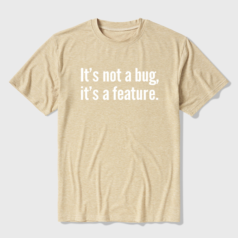 It's Not A Bug It's A Feature Coding Joke Ultra Soft Heather Tee