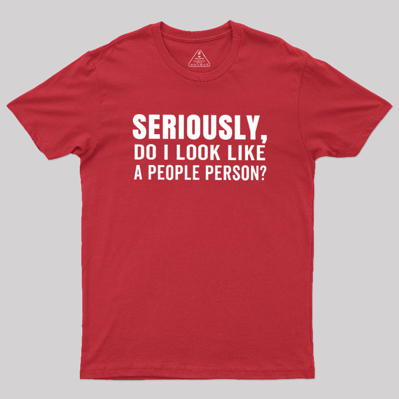 Not a People Person Geek T-Shirt