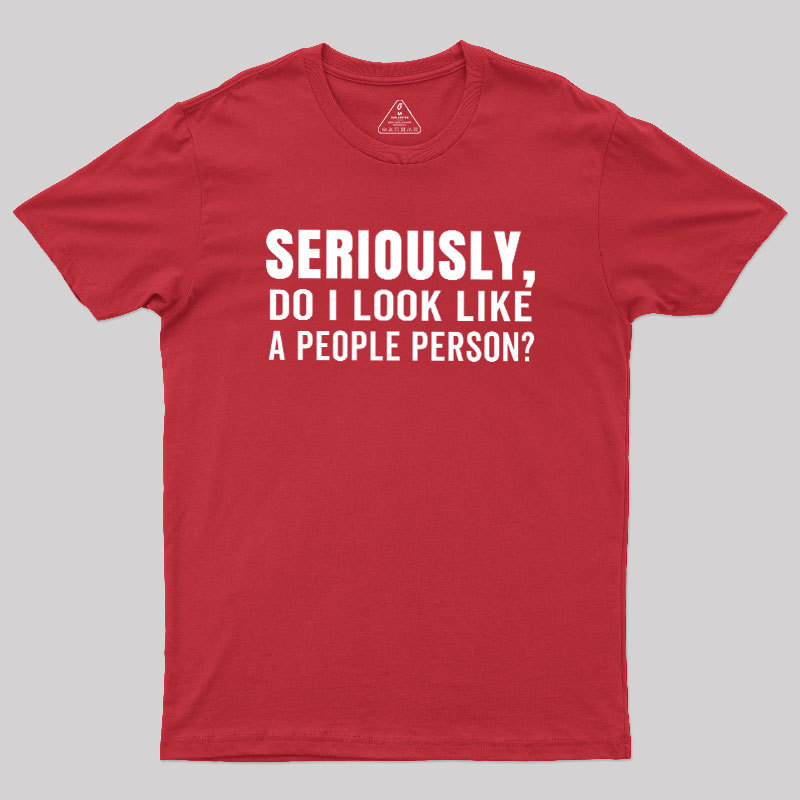 Not a People Person Geek T-Shirt
