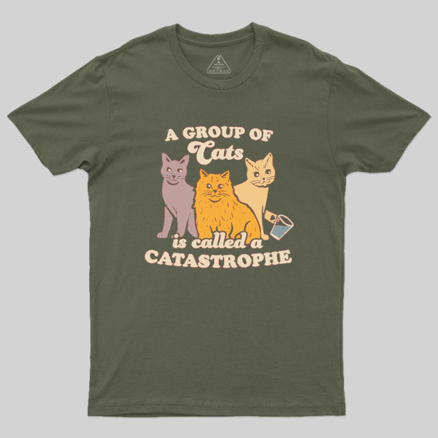 A Catastrophe Geek T-Shirt