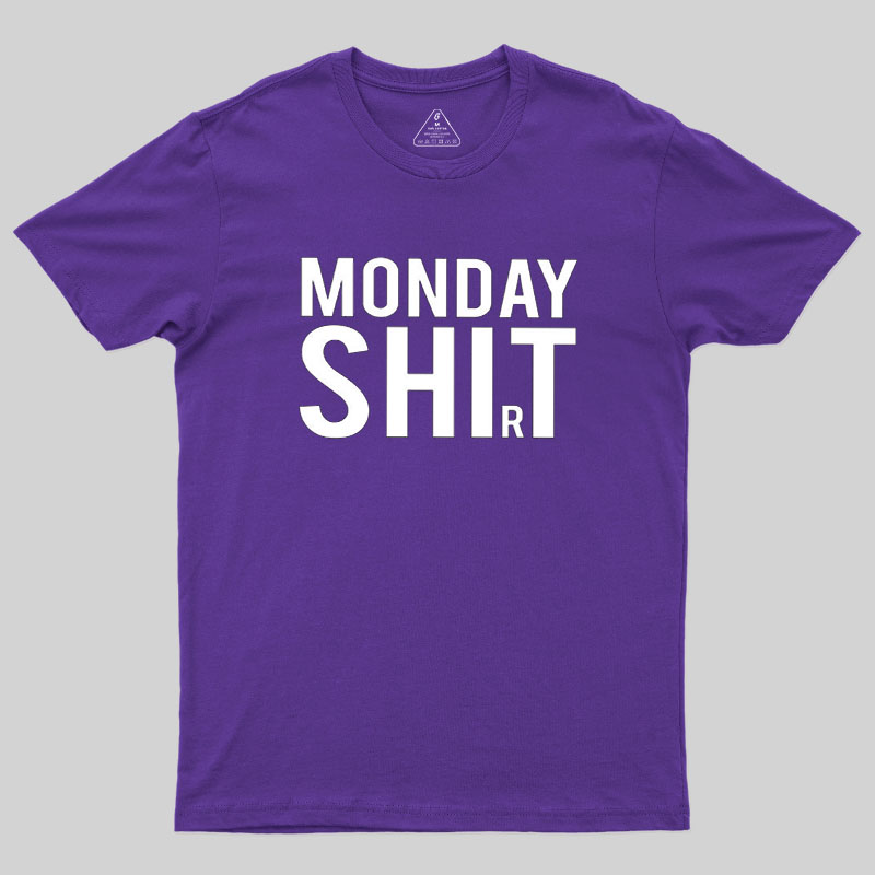 Monday Shirt Geek T-Shirt