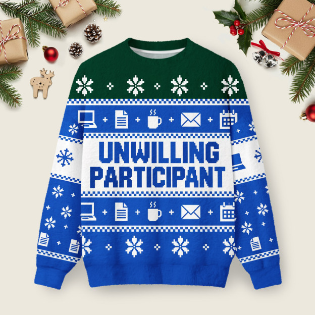 UNWILLING PARTICIPANT Ugly Christmas Fuzzy Fleece Sweatshirt