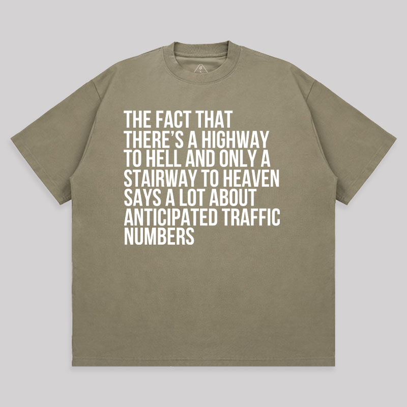 There's Highway To Hell And Stairway To Heaven Unisex Oversized T-shirt