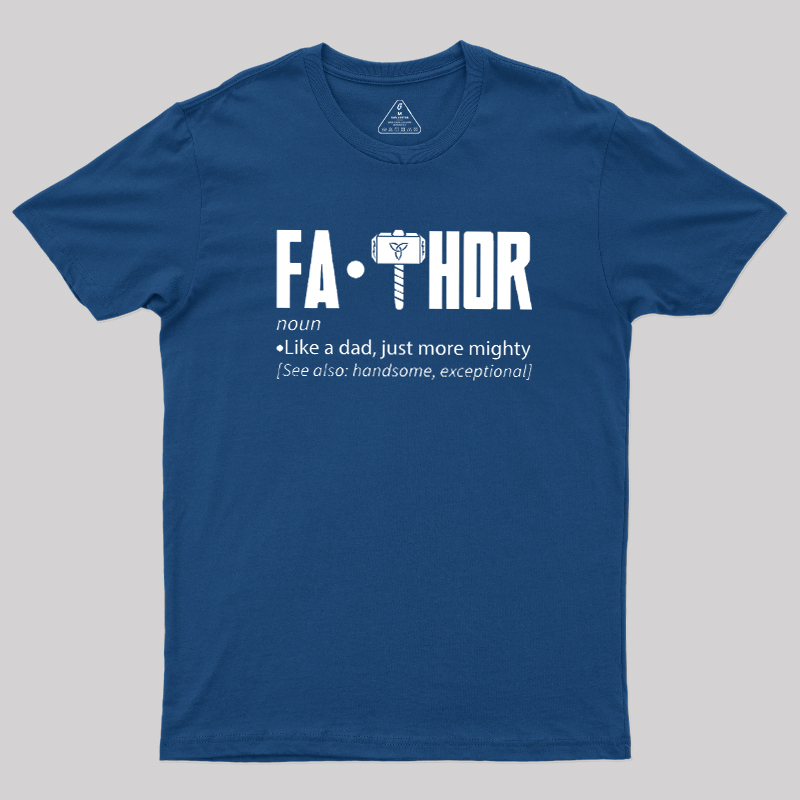 Fa Thor Funny Geek T-Shirt