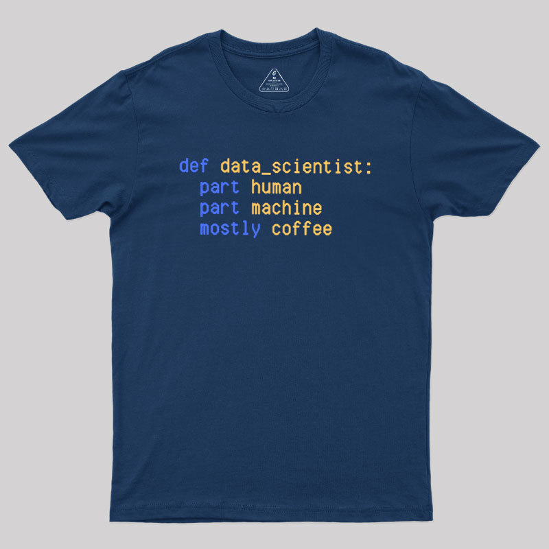 Data Scientist Funny Data Geek T-Shirt