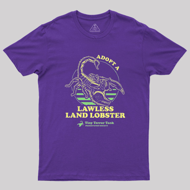 Adopt A Lawless Land Lobster Geek T-Shirt