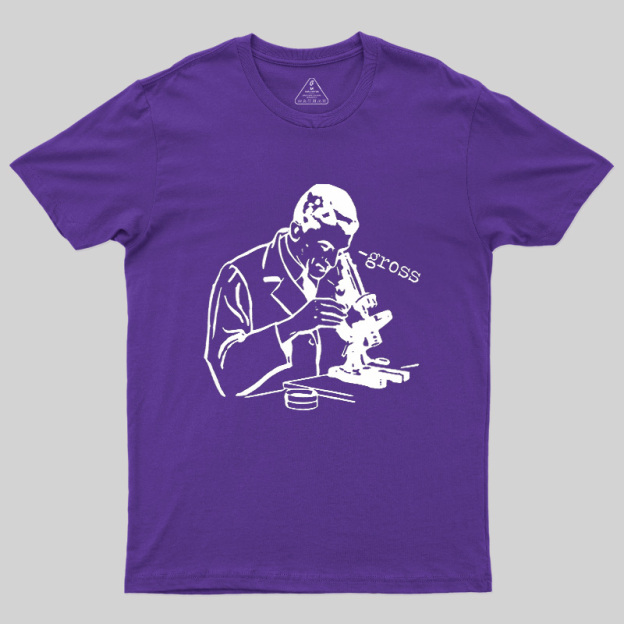 Microscope Lab Gross Humor Geek T-Shirt