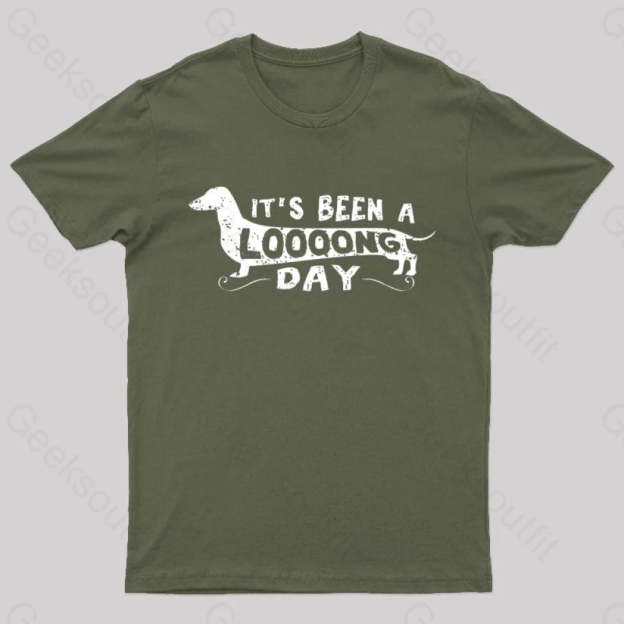 Dachshund Dog Its Been A Long Day Nerd T-Shirt Army Green / S