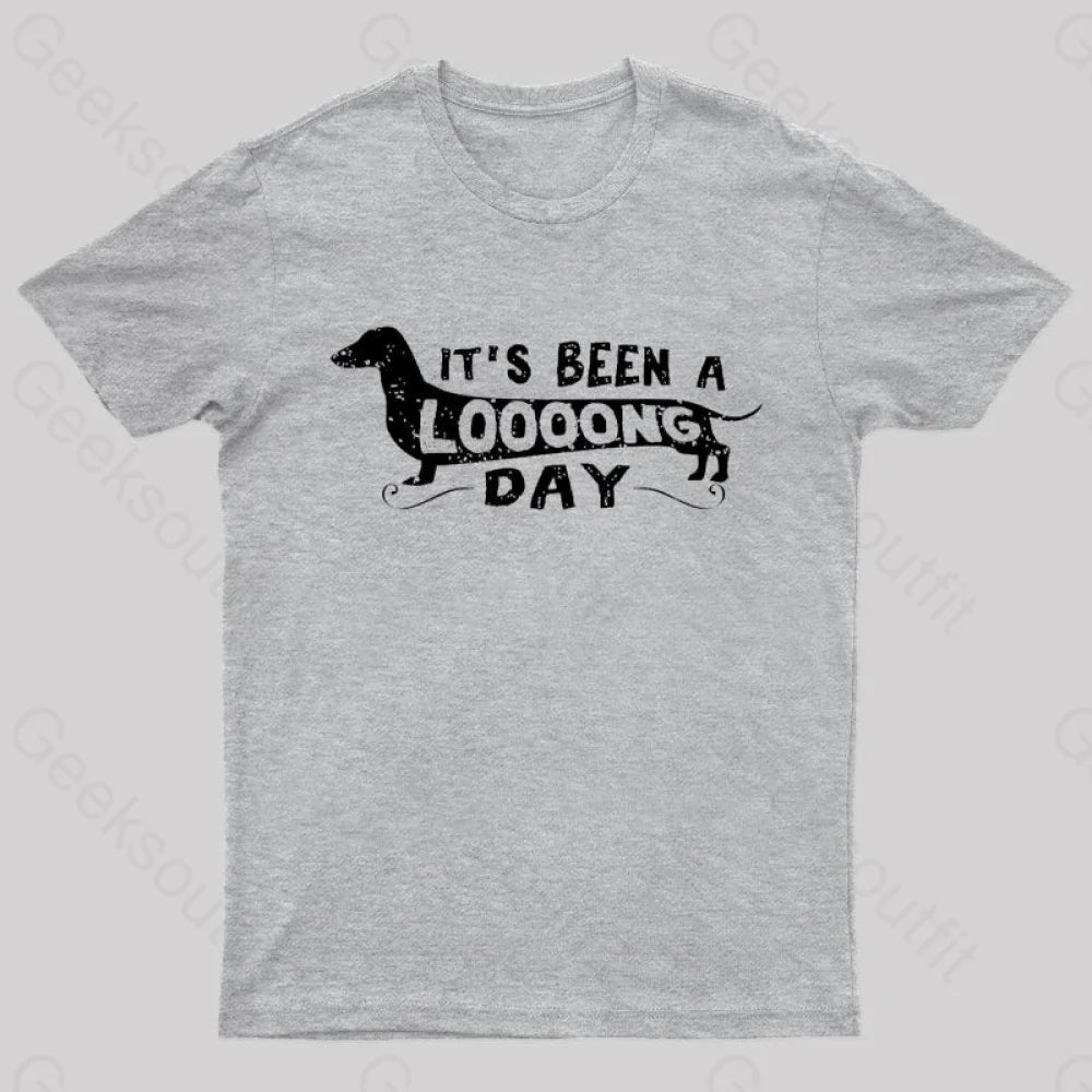 Dachshund Dog Its Been A Long Day Nerd T-Shirt Grey / S