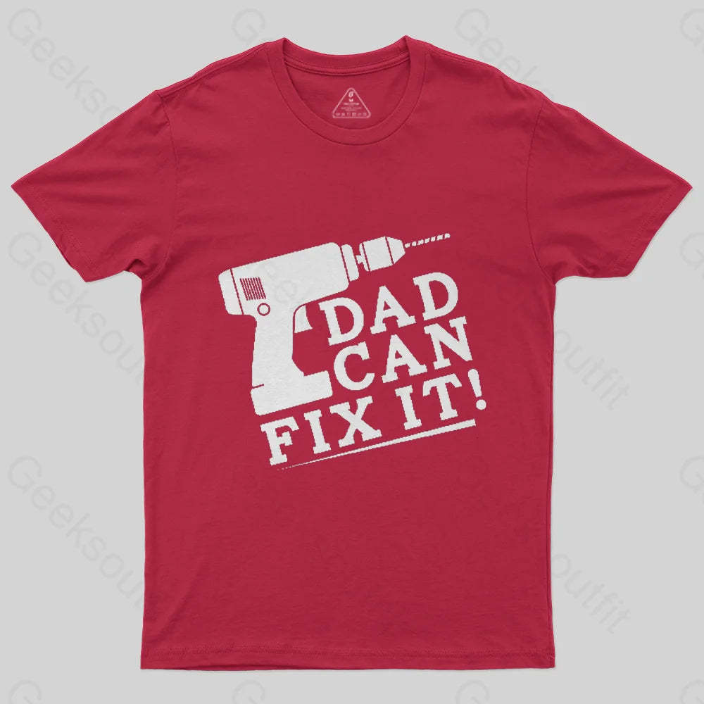 DAD CAN FIX IT T-Shirt-Geeksoutfit-Father's Day,geek,t-shirt