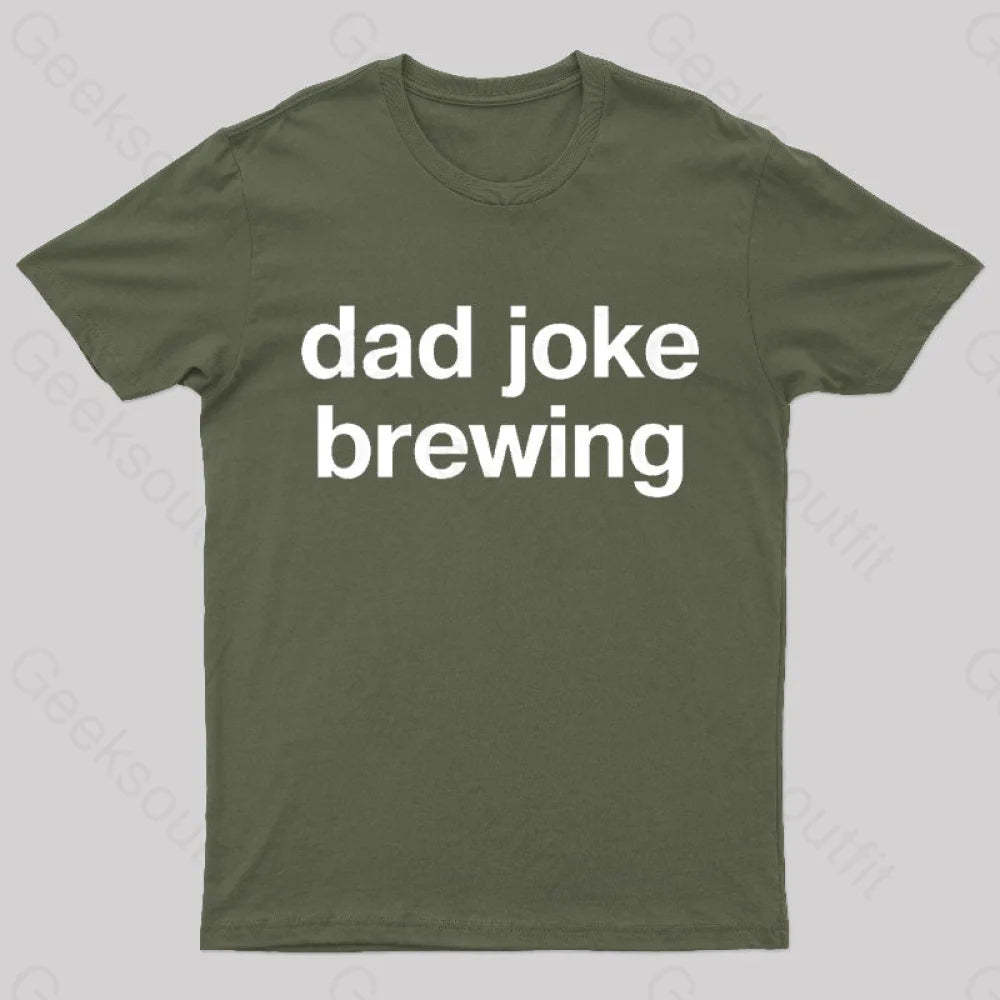 Dad Joke Brewing Geek T-Shirt Army Green / S