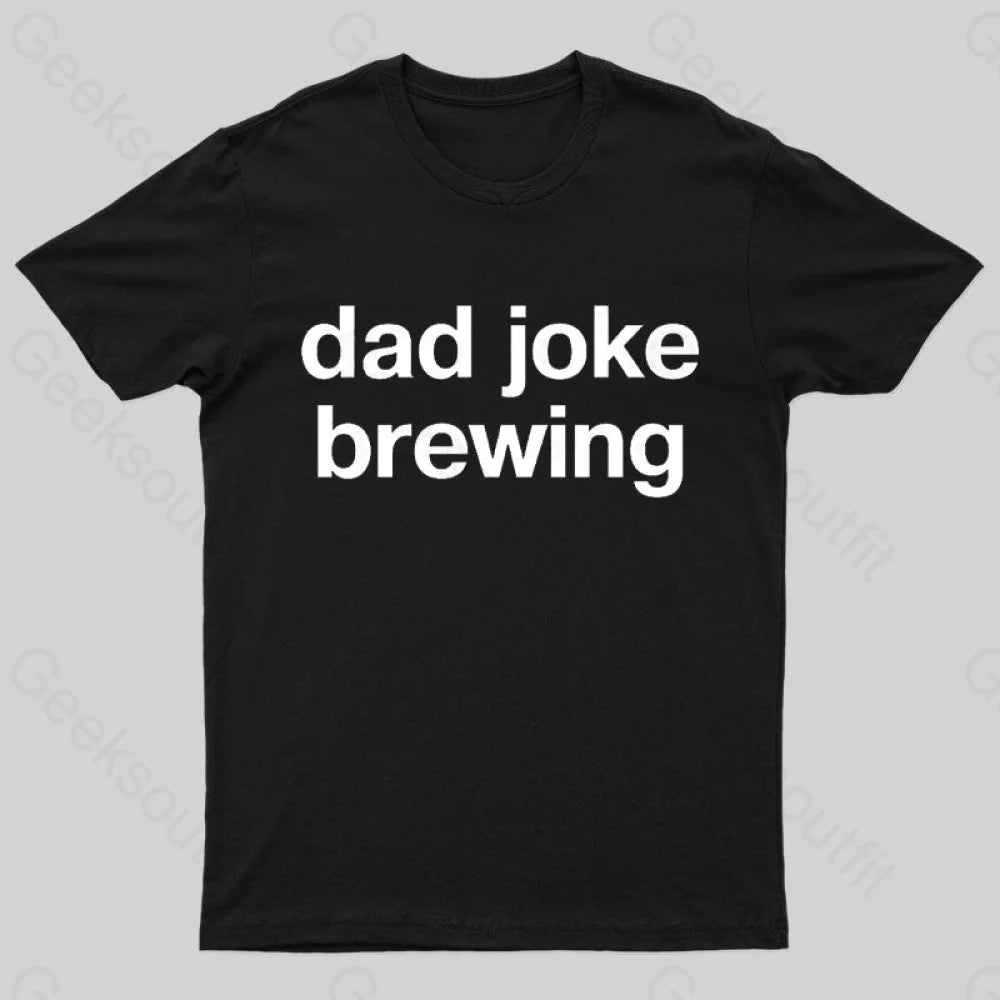 Dad Joke Brewing Geek T-Shirt Black / S