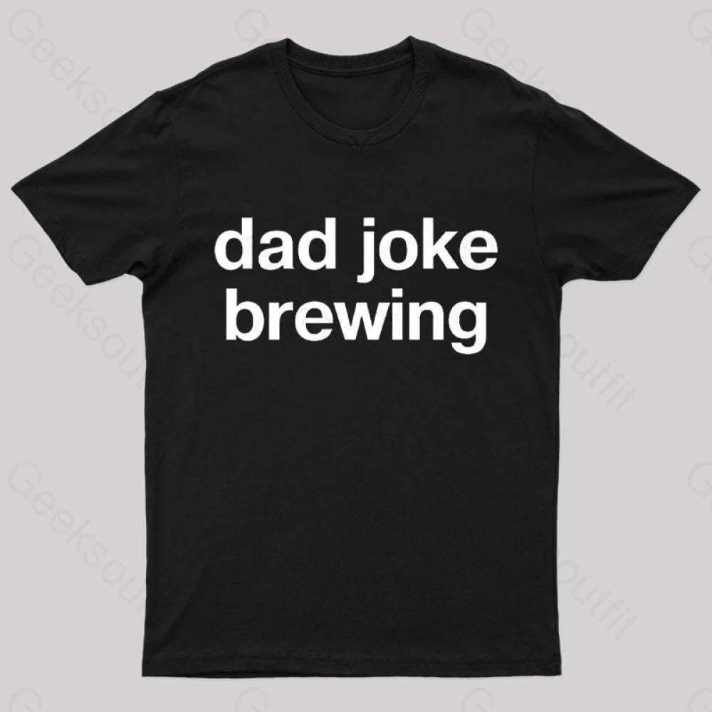 Dad Joke Brewing Geek T-Shirt Black / S