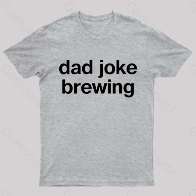 Dad Joke Brewing Geek T-Shirt Grey / S
