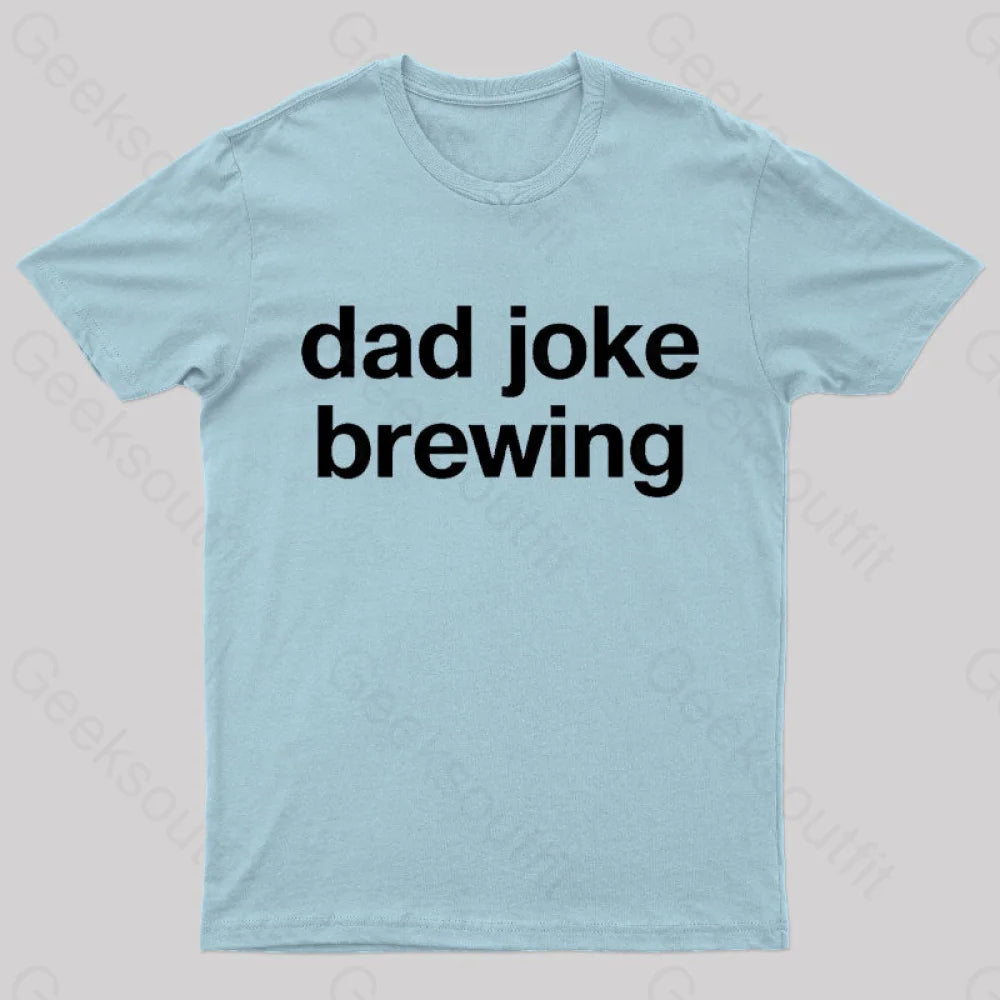 Dad Joke Brewing Geek T-Shirt Light Blue / S