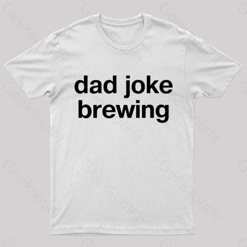 Dad Joke Brewing Geek T-Shirt White / S