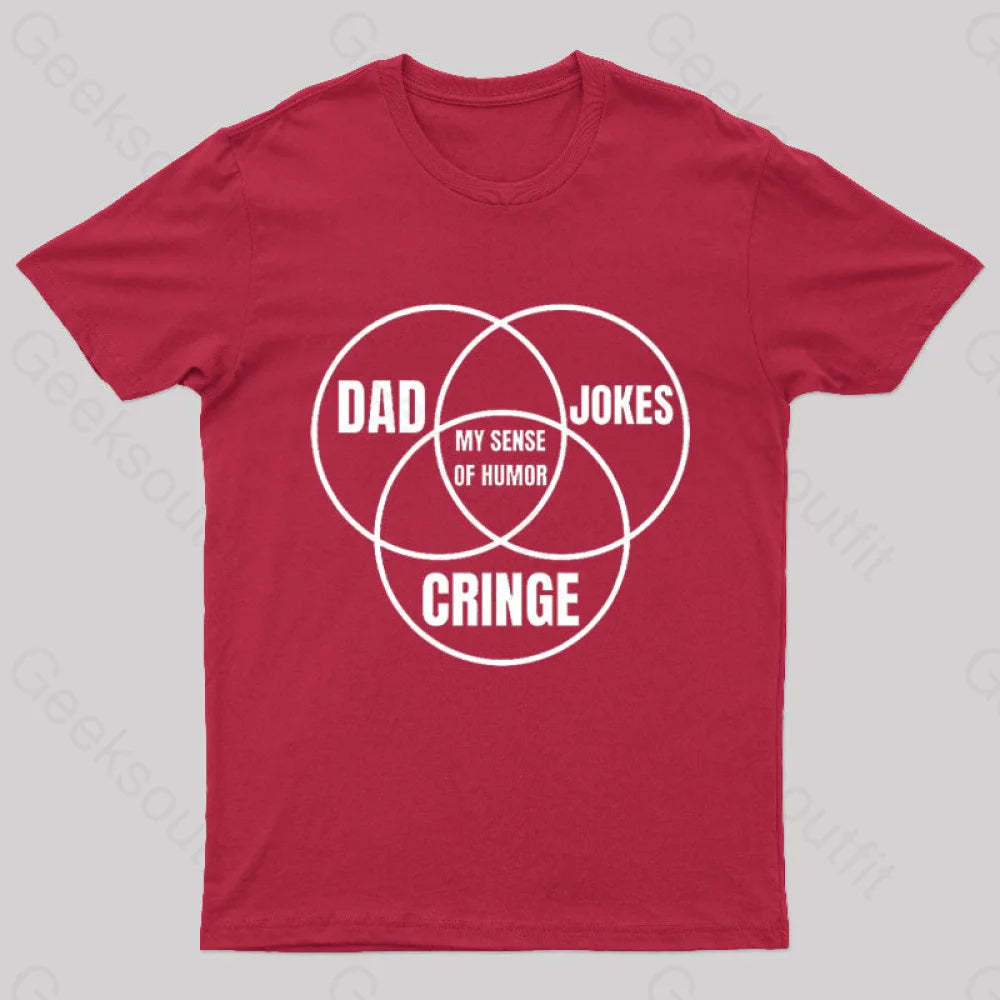 Dad Jokes Cringe My Sense Of Humor Nerd T-Shirt Red / S