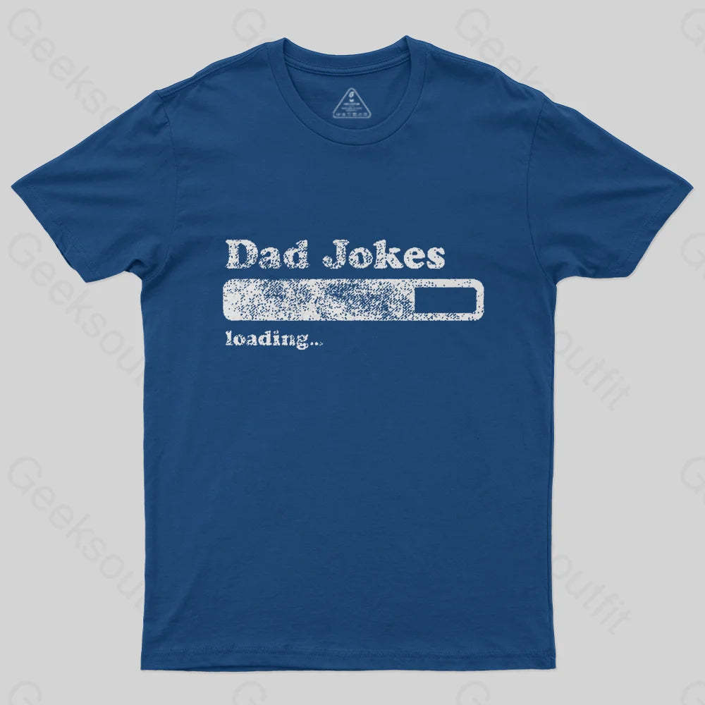 DAD JOKES LOADING T-Shirt-Geeksoutfit-Father's Day,geek,t-shirt