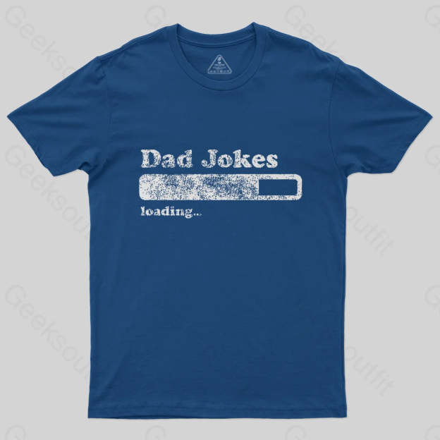DAD JOKES LOADING T-Shirt-Geeksoutfit-Father's Day,geek,t-shirt