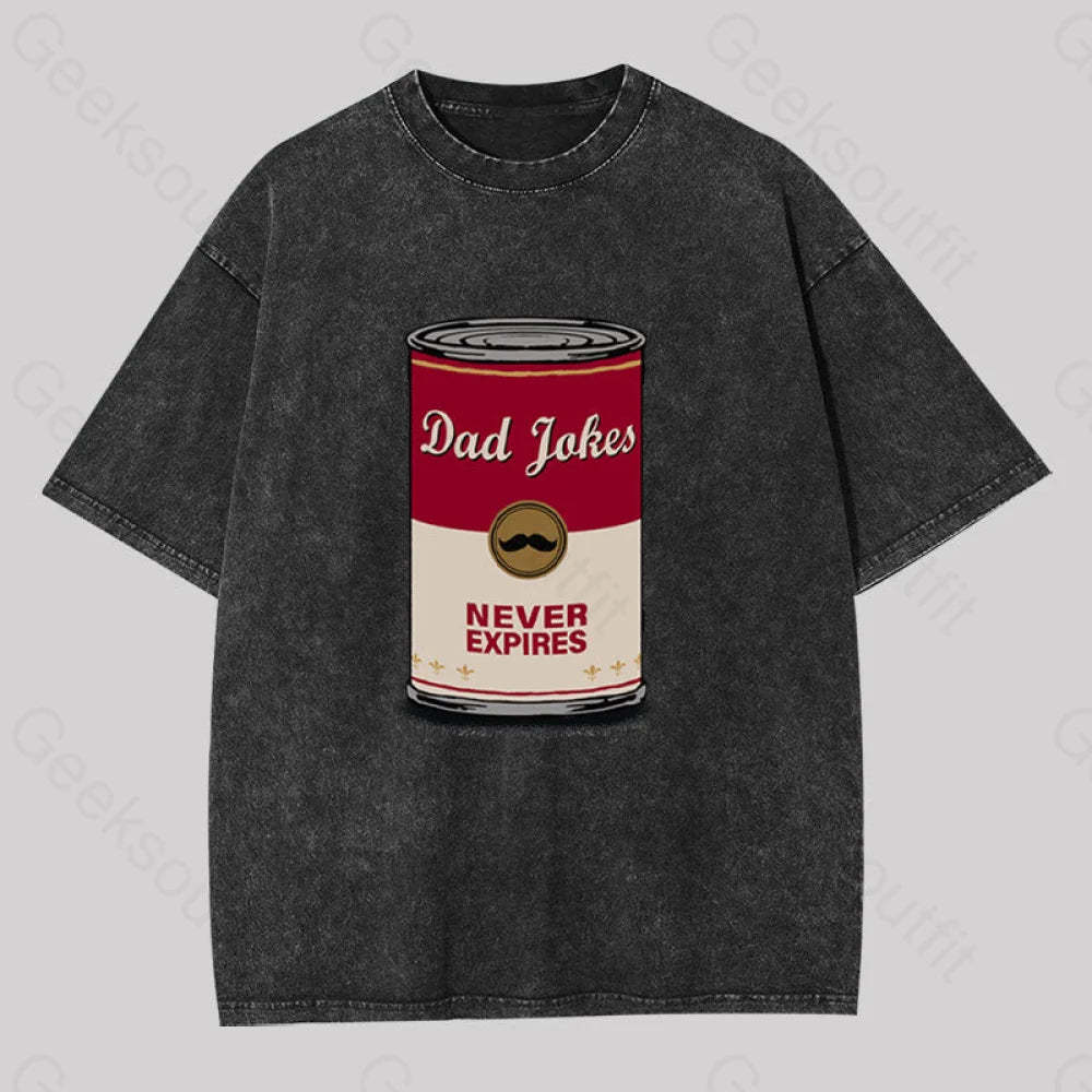 Dad Jokes Never Expire Washed T-Shirt Black / S