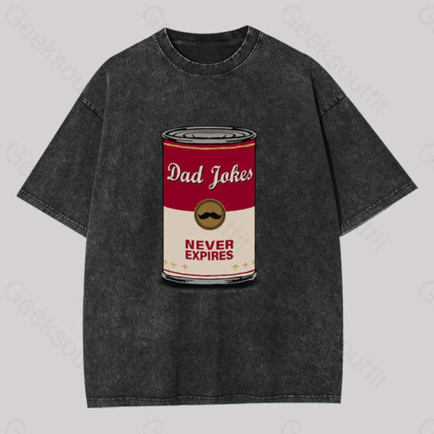 Dad Jokes Never Expire Washed T-Shirt Black / S