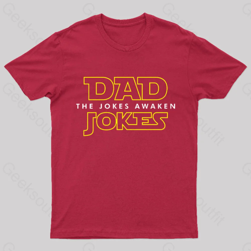 Dad Jokes The Awaken Geek T-Shirt Red / S