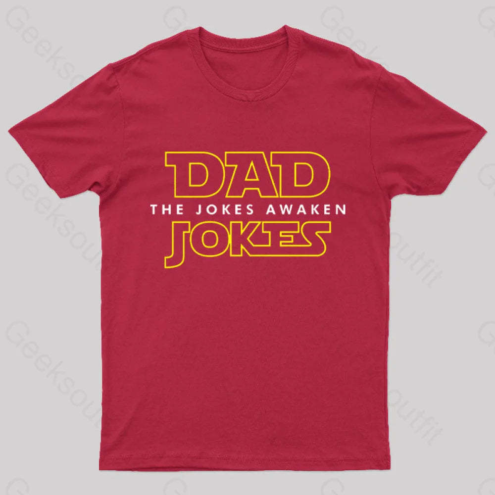 Dad Jokes The Awaken Geek T-Shirt Red / S
