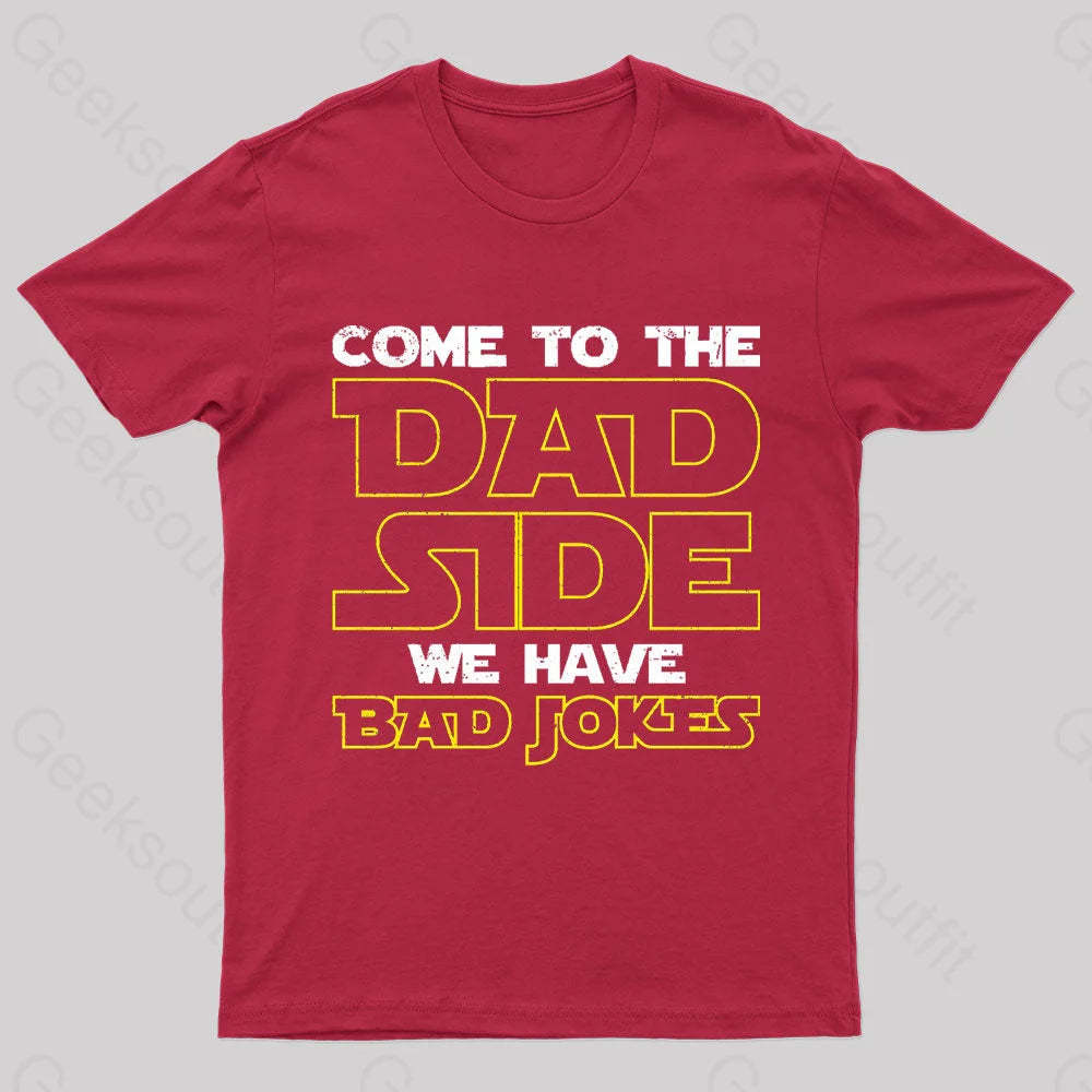Dad Side We Have Bad Jokes Geek T-Shirt Red / S