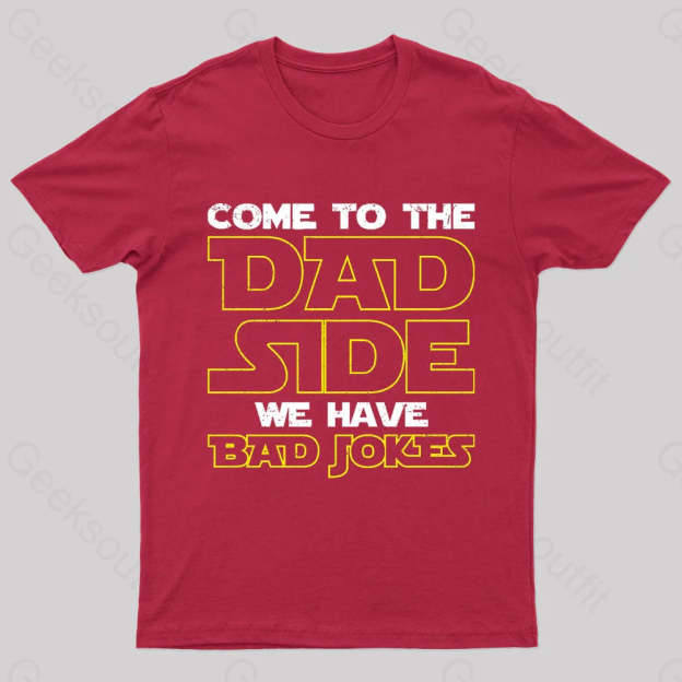 Dad Side We Have Bad Jokes Geek T-Shirt Red / S