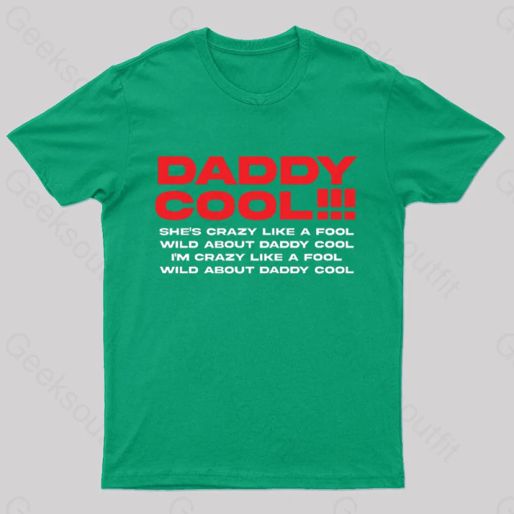Daddy Cool Geek T-Shirt Green / S