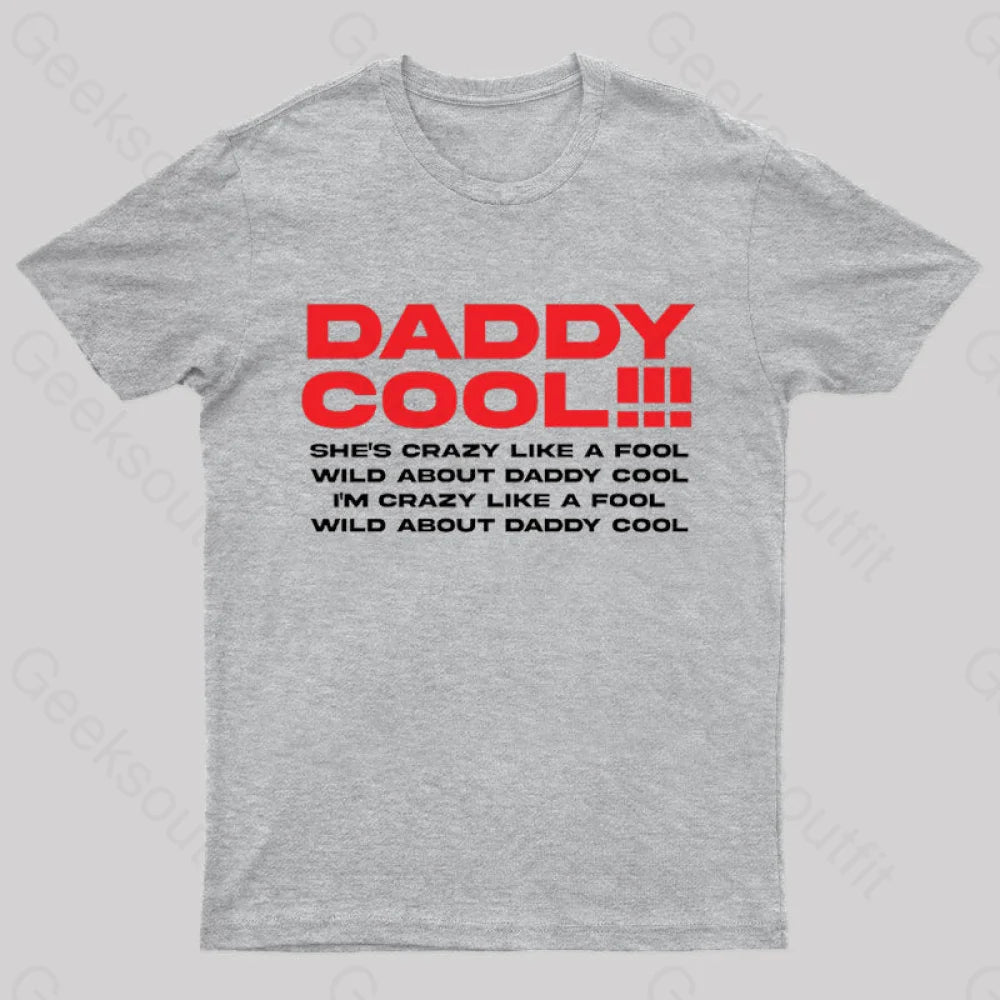 Daddy Cool Geek T-Shirt Grey / S